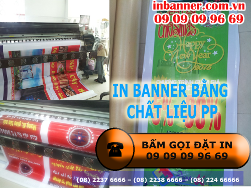 Bấm gọi đặt in banner làm bằng chất liệu PP tại Cty TNHH In Kỹ Thuật Số - Digital Printing