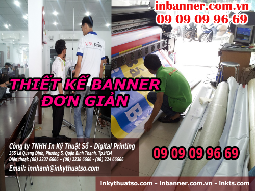 Liên hệ thiết kế banner đơn giản tại Cty TNHH In Kỹ Thuật Số - Digital Printing