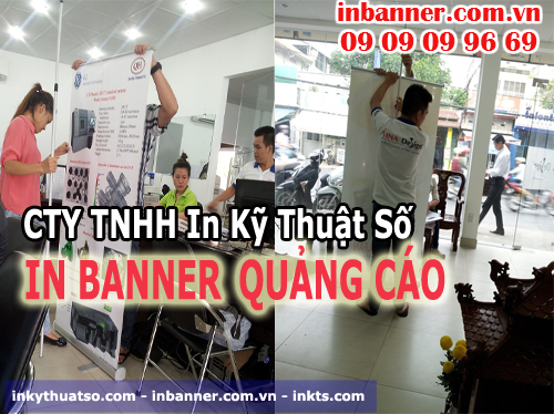 Sản phẩm banner quảng cáo được khách hàng đặt in tại Cty TNHH In Kỹ Thuật Số - Digital Printing